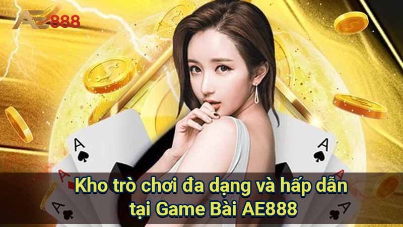 kho-tro-choi-da-dang-va-hap-dan-tai-game-bai-ae888