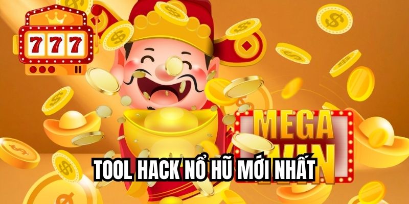 Tool Hack Nổ Hũ Mới Nhất
